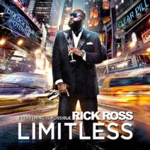 Rick Ross - Limitless